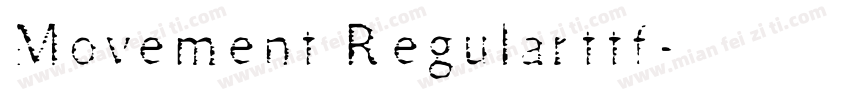Movement Regularttf字体转换